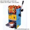 Máy đóng nắp ly, ép miệng ly cốc nhựa